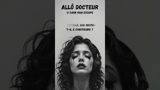 Allô Docteur Je Saigne Sans Blessure DARK R B Escape Darkrnbescape 