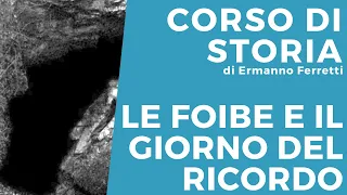 Le foibe e il Giorno del Ricordo