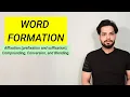 Word Formation affixation prefixation and suffixation compounding conversion and blending