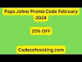 Papa Johns Promo Code Reddit February 2024