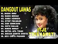 Download Lagu Full Album Nostalgia Itje Trisnawati | Lagu Dangdut Lawas Bikin Rindu