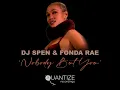 Nobody But You (DJ Spinna Galactic Soul Vocal Mix)