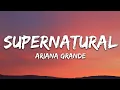 Download Lagu Ariana Grande - supernatural (Lyrics)