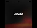In My Arms
