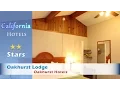 Oakhurst Lodge - Oakhurst Hotels California