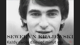 Download Seweryn Krajewski - Każdy swoje dziesięć minut ma (Tekst) MP3