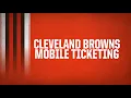 Mobile Ticketing Instructions Cleveland Browns