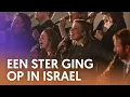 Een ster ging op uit Israël - Nederland Zingt