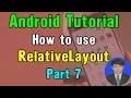 Android Tutorial - Android RelativeLayout