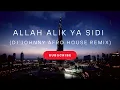 Ehab Tawfik - Allah Aleik Ya Sidi (DJ JOHNNY AFRO HOUSE REMIX)