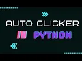 How to make a Auto Clicker in Python