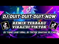 Download Lagu DJ DUIT DUIT DUIT NOW REMIX TERBARU VIRAL DI TIKTOK 