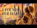 I Found Her Diary What I Read Changed My Life Chapter 5