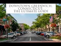 Downtown Greenwich CT Your Ultimate Guide to the Best of the Best Free Map