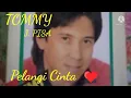 Tommy J Pisa - Pelangi Cinta _ (album Surat Untuk Kekasih)