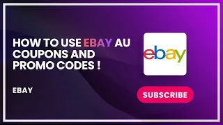 How to Use eBay AU Coupons and Promo Codes