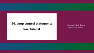 14 Loop Control Statements - Java Tutorial