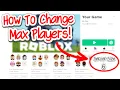 How to Change Max Players on Roblox Games 2025