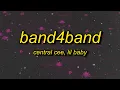 Download Lagu Central Cee - BAND4BAND (Lyrics) Ft. Lil Baby | we can go band for band