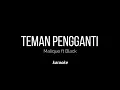 Download Lagu Teman Pengganti - Malique ft Black (karaoke version)