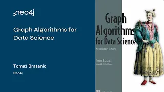 Thumbnail for Neo4j Live: Graph Algorithms for Data Science video