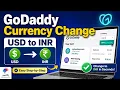 How to Change Currency to INR in GoDaddy Change USD to Indian Rupees