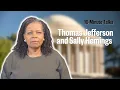 What was the relationship between Thomas Jefferson and Sally Hemings