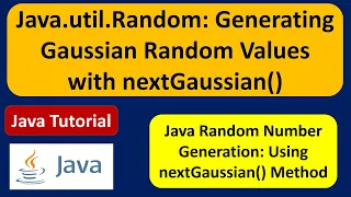 How to generate Random numbers using nextGaussian method of Random Class Java Tutorial