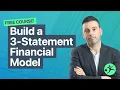 Build a 3-Statement Financial Model Free Course