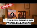 Download Lagu DJ DUH ADUH EMANG ASYIK | YANG KALIAN CARI DI TIKTOK.