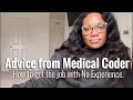 Landing Medical Coding Job No Experience After Self-Study Advice from Medical Coder