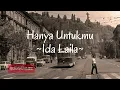 Hanya Untukmu - Ida Laila (Lirik Lagu)