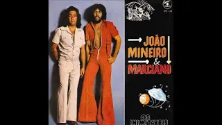 João Mineiro e Marciano - Os Inimitaveis 1976