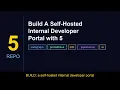 Build Developer Portal with 5 Open-Source Repos