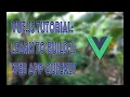 Vue js Tutorial Learn to Build a Web App Quickly Source Code