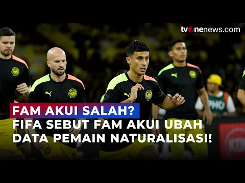 FAM Akui Ubah Data Pemain, FIFA Langsung Perketat Hukuman