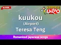 Download Lagu kuukou (Airport) – Teresa Teng (Romaji Karaoke no guide)