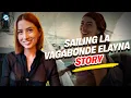 Did Elayna Carausu had Plastic Surgery What is Sailing La Vagabonde Controversy