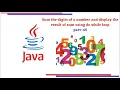 Sum the digits of a number and display the result of sum using do while loop part-45