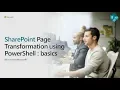 Getting started with Page Transformation using PnP PowerShell