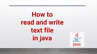 How to read and write text file in java
