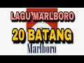 Download Lagu Lagu Belilah Marlboro 20 Batang