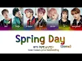 Download Lagu BTS (방탄소년단) '봄날 (Spring Day)' (Demo by: codtan) Lyrics (Color Coded Han|Rom|Eng)