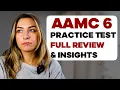 Is AAMC6 too hard