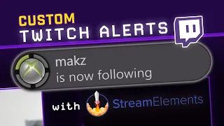 How To Make a Custom Twitch Alert on Stream Elements Xbox 360 Notification