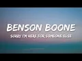 Download Lagu Benson Boone - Sorry I'm Here For Someone Else (Lyrics)