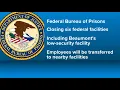 Beaumont Federal Correctional Institution Low among six federal prisons set to close
