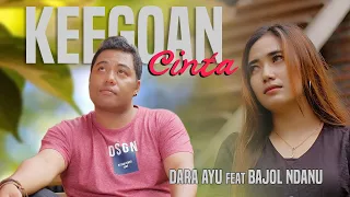 Download Dara Ayu Ft. Bajol Ndanu - Keegoan Cinta (Official Reggae Version) MP3