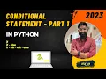 if else statement in python conditional statement in python part 1 viraj - py