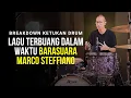 Download Lagu BARASUARA - TERBUANG DALAM WAKTU (DRUM TUTORIAL BY MARCO STEFFIANO)